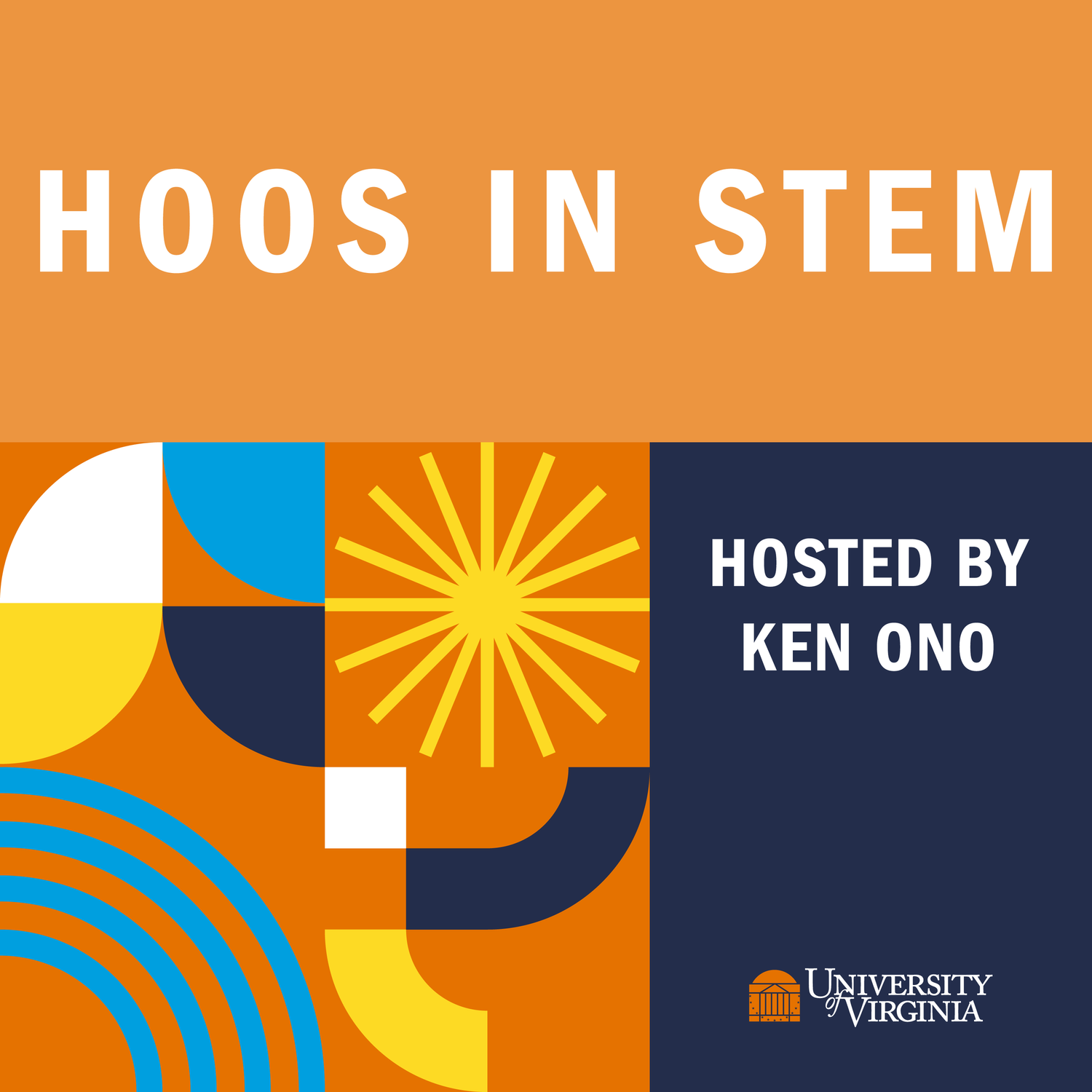 Hoos in STEM podcast cover, hosted by Ken Ono, University of Virginia